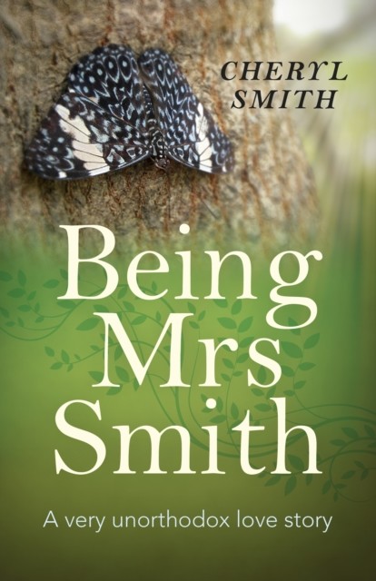 Being Mrs Smith, Cheryl Smith