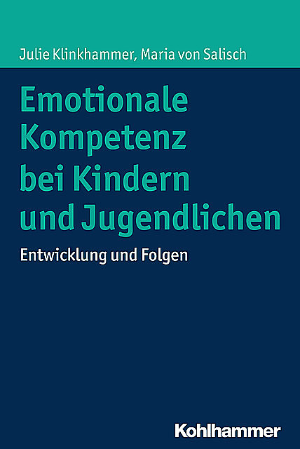 Emotionale Kompetenz bei Kindern und Jugendlichen, Julie Klinkhammer, Maria von Salisch
