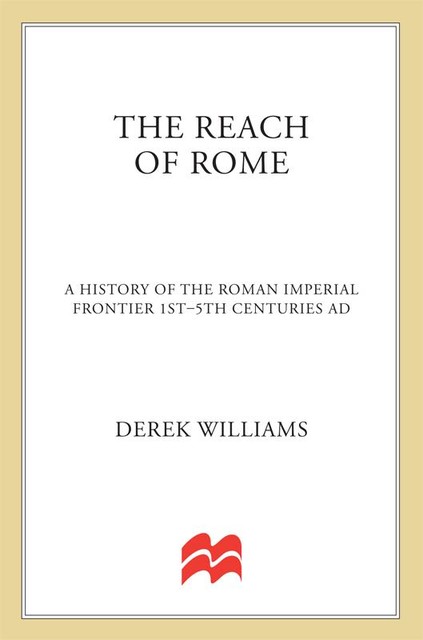 The Reach of Rome, Derek Williams