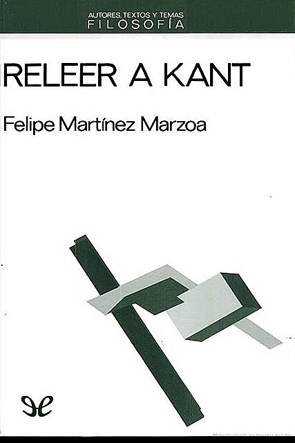 Releer a Kant, Felipe Martínez Marzoa