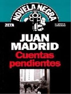 Cuentas Pendientes, Juan Madrid