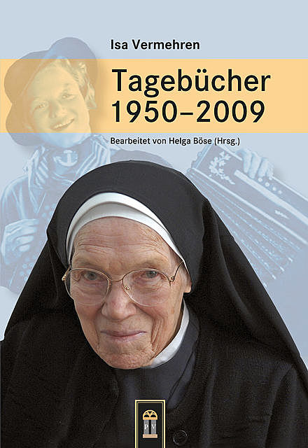 Tagebücher 1950–2009, Isa Vermehren