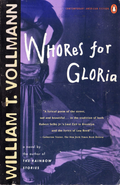 Whores for Gloria, William T.Vollmann