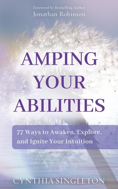 Amping Your Abilities, Cynthia Singleton