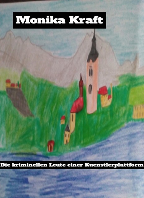 Die kriminellen Leute einer Kuenstlerplattform, Monika Kraft