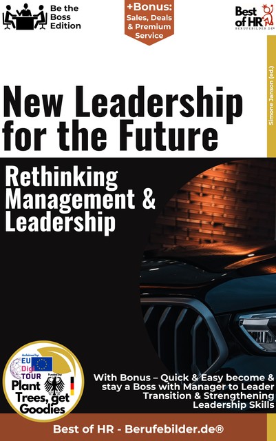 New Leadership for the Future – Rethinking Management & Leadership, Simone Janson