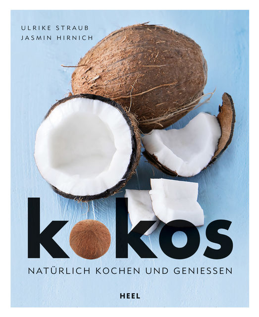 Kokos, Jasmin Hirnich, Ulrike Straub