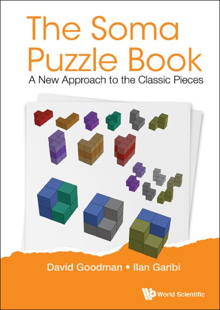 The Soma Puzzle Book, David Goodman, Ilan Garibi