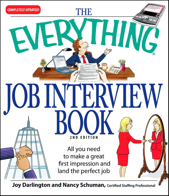 The Everything Job Interview Book, Nancy Schuman, Joy Darlington