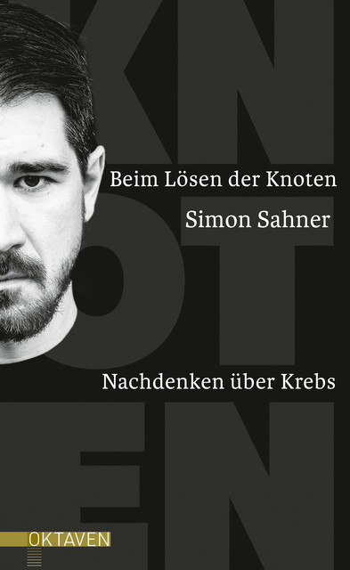 Beim Lösen der Knoten, Simon Sahner