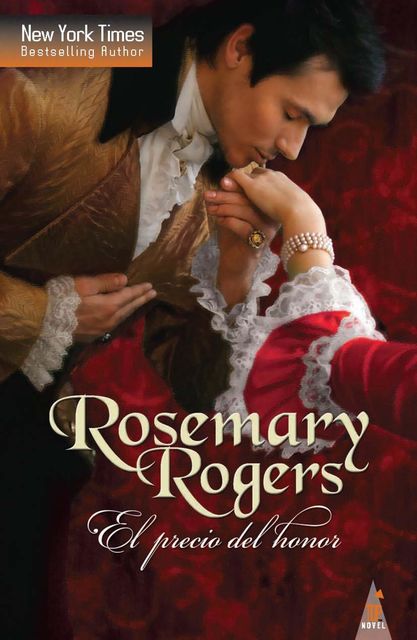 El precio del honor, Rosemary Rogers