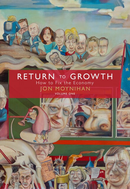Return to Growth Volume One, Jon Moynihan