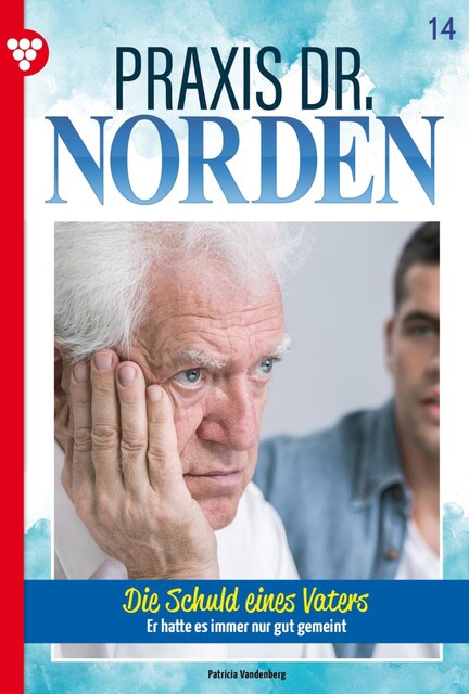 Praxis Dr. Norden 14 – Arztroman, Patricia Vandenberg