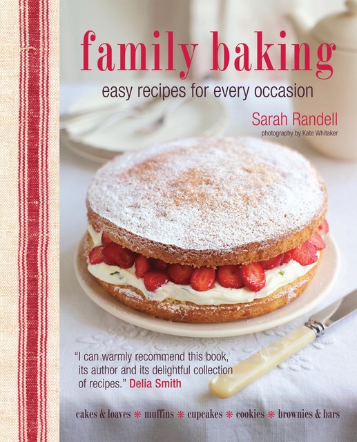 Family Baking, Sarah Randell