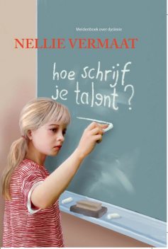 Hoe schrijf je talent, Nellie Vermaat