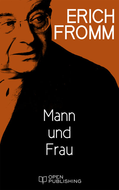 Mann und Frau, Erich Fromm