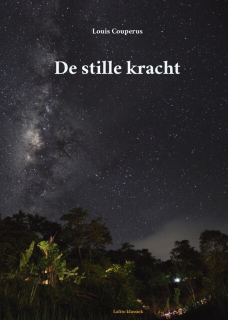 De stille kracht, Louis Couperus