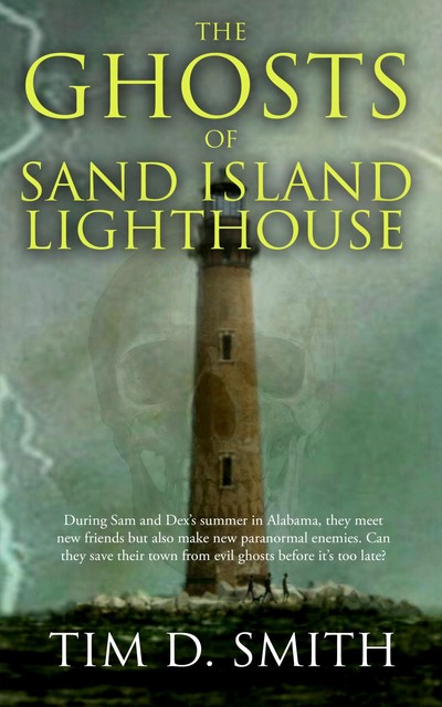 The Ghosts of Sand Island Lighthouse, Tim Smith