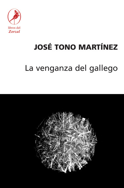 La venganza del gallego, José Martínez