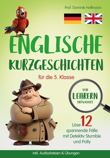 Englische Kurzgeschichten für die 5. Klasse, Dominik Hoffmann