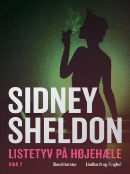 Listetyv på høje hæle – Bind 2, Sidney Sheldon