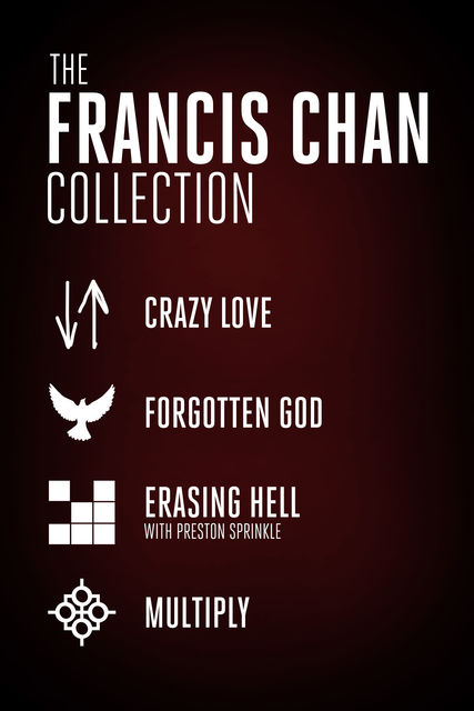 The Francis Chan Collection, Francis Chan, Preston Sprinkle