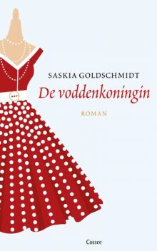 De voddenkoningin, Saskia Goldschmidt