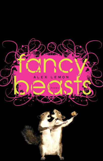 Fancy Beasts, Alex Lemon