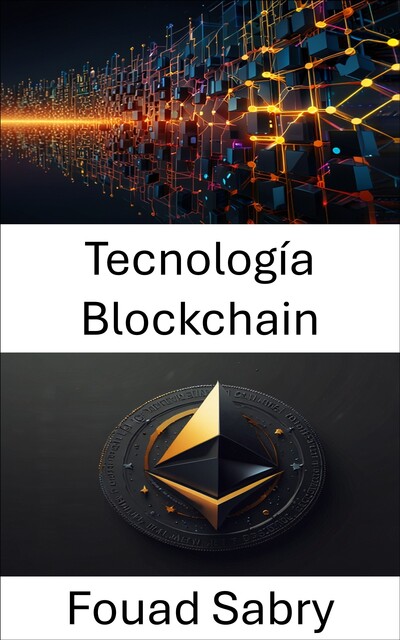 Tecnología Blockchain, Fouad Sabry