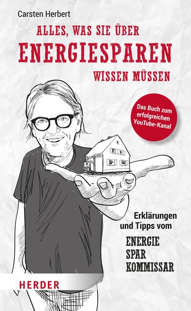 Alles, was Sie über Energiesparen wissen müssen, Carsten Herbert