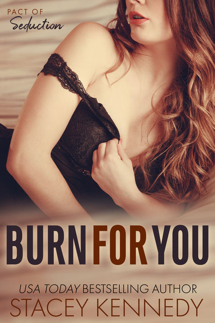 Burn For You, Stacey Kennedy