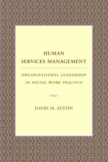 Human Services Management, David Austin