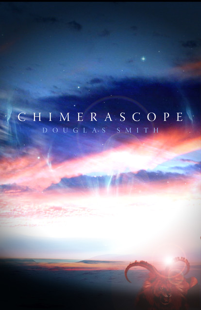 Chimerascope, Douglas Smith