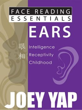 Face Reading Essentials Scars & Lines, Yap Joey