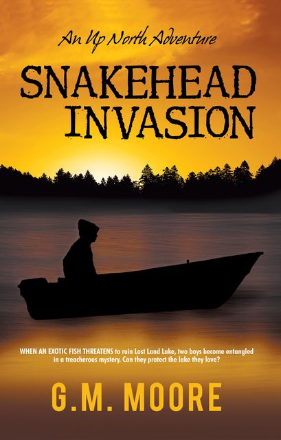 Snakehead Invasion, G.M. Moore