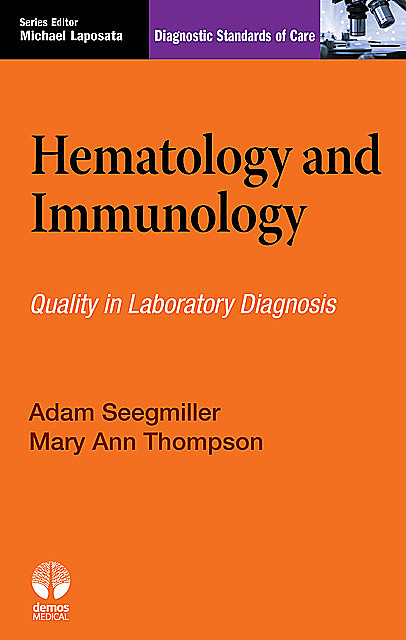 Hematology and Immunology, Mary Thompson, Adam Seegmiller