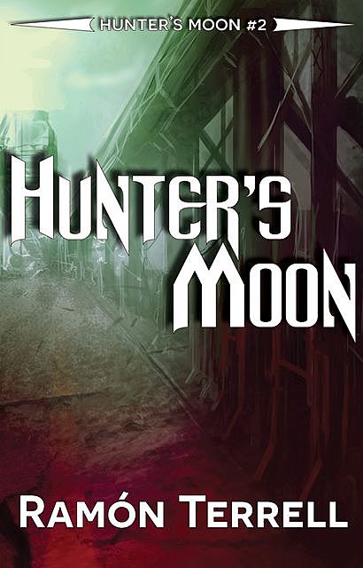 Hunter’s Moon, Ramón Terrell