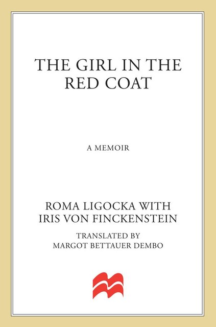 The Girl in the Red Coat, Roma Ligocka