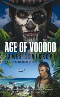 Age of Voodoo, James Lovegrove