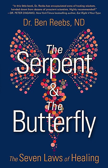 The Serpent & The Butterfly, Ben Reebs