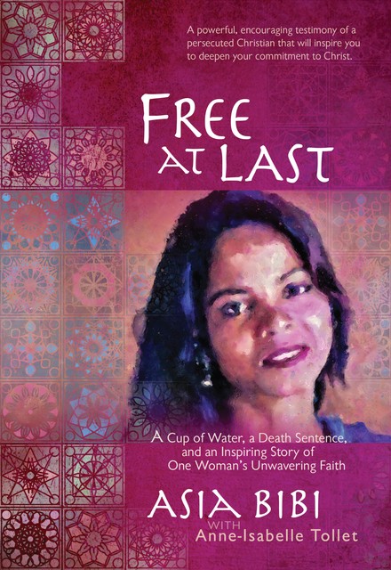 Free at Last, Asia Bibi
