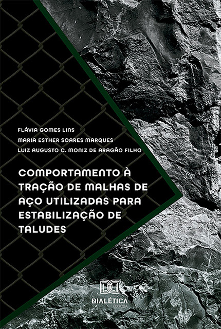Comportamento à tração de malhas de aço utilizadas para estabilização de taludes, Flávia Gomes Lins