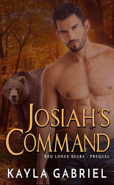 Josiah's Command, Kayla Gabriel
