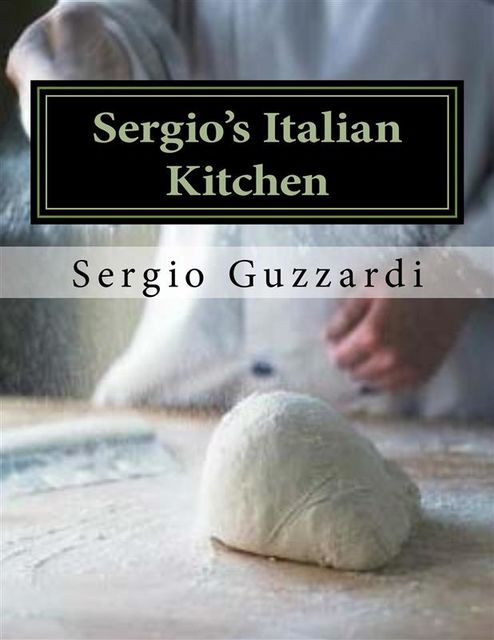 Sergio's – Italian Kitchen, Sergio Guzzardi