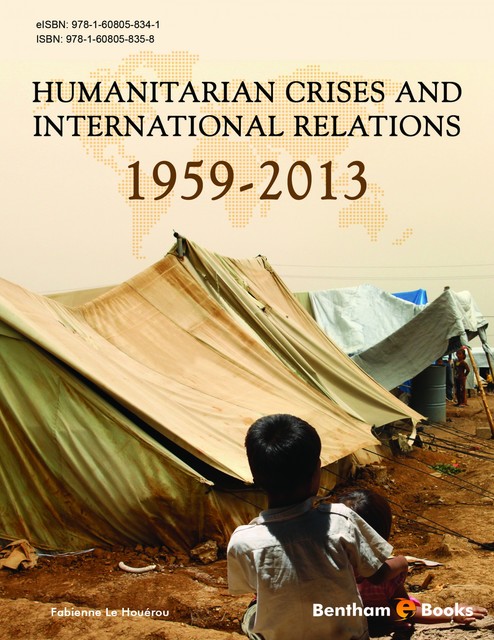 Humanitarian Crises and International Relations (1959–2013), Fabienne Le Houérou