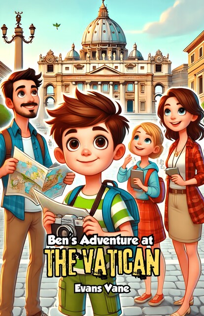 Ben’s Adventure at the Vatican, Evans Vane