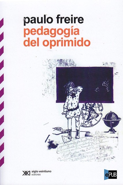 Pedagogía del oprimido, Paulo Freire