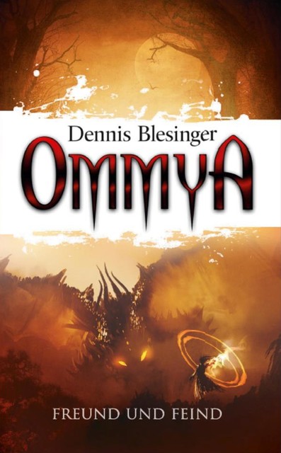 OMMYA – Freund und Feind, Dennis Blesinger