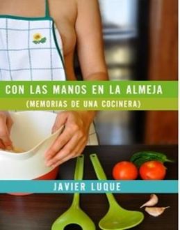 Con Las Manos En La Almeja, Javier Luque