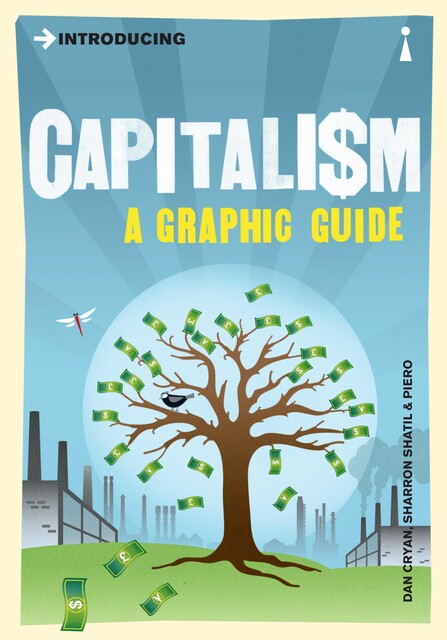 Capitalism, Dan Cryan, Piero, Sharron Shatil
